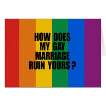 HOW DOES MY MARRIAGE RUIN YOURS? cards