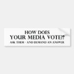 How Does Your Media Vote Bumper Stickers
