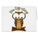 How Egg-citing cards