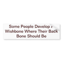 How I Feel - Just Sayin" Bumper Sticker