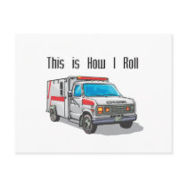 How I Roll Ambulance Post Card