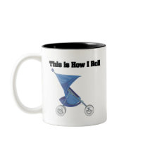 How I Roll (Baby Stroller) mugs by doonidesigns How I Roll (Baby Stroller) mugs