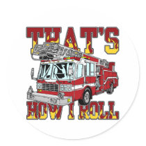 How I Roll Fire Truck Round Stickers