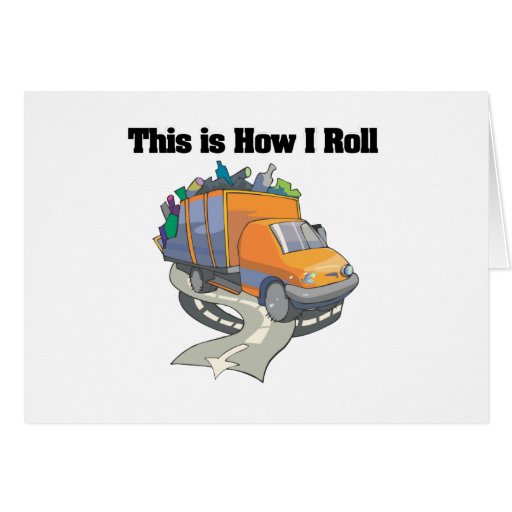 How I Roll (Garbage Truck) Cards