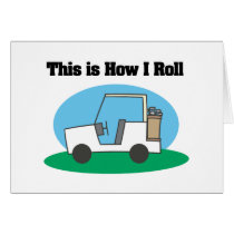 How I Roll (Golf Cart) Cards