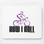 How I Roll mousepads