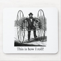 How I Roll mousepads by VintagePrints How I Roll mousepads