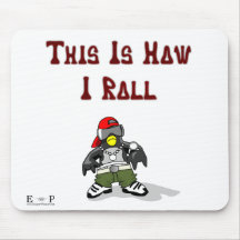 How I Roll Mousepad
