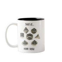 How I Roll Mug
