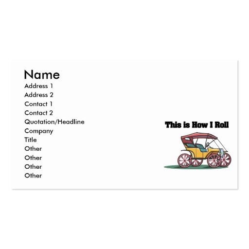 How I Roll (Old-fashioned Buggy/Car) Business Card Templates (front side)