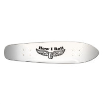 how i roll old school skateboard