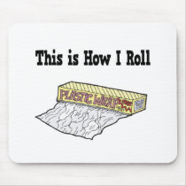 How I Roll Plastic Wrap Mouse Mats