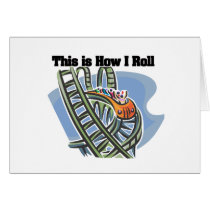 How I Roll (Roller Coaster) Card