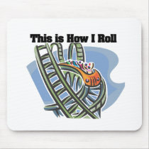 How I Roll (Roller Coaster) Mouse Mat