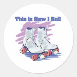 How I Roll (Roller Skates) Round Stickers