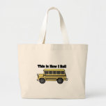 How I Roll (School Bus) Canvas Bags