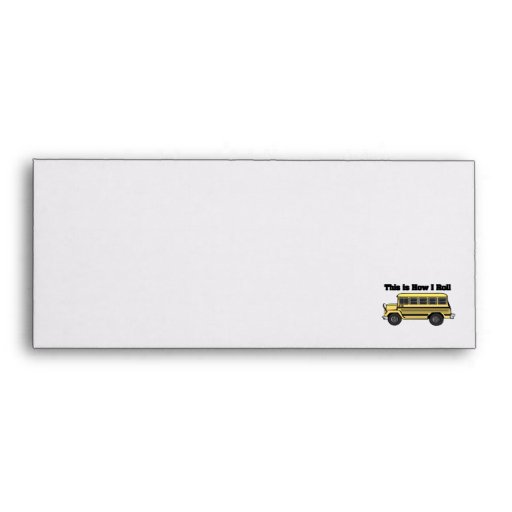 How I Roll (School Bus) Envelope