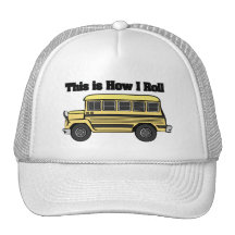How I Roll (School Bus) Trucker Hat