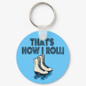 HOW I ROLLerskate keychains