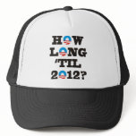 How long 'til 2012? hat