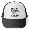 How long 'til 2012? hats