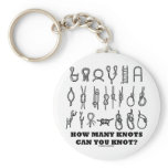How Many Knots Can You Knot? keychains