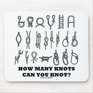 How Many Knots Can You Knot? Mouse Pad