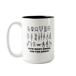 How Many Knots Can You Knot? mug