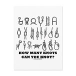 How Many Knots Can You Knot? Postcards
