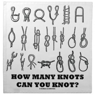 How Many Knots Can You Knot? Printed Napkin