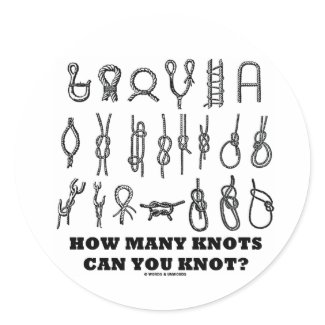 How Many Knots Can You Knot? sticker
