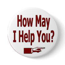 How May I Help You Button by mikek92349 How May I Help You Button