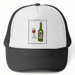 How MERLOT can you go wine print by jill Trucker Hat