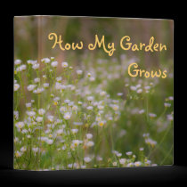 How My Garden Grows 3 Ring Binder binders