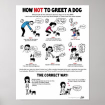 How Not To Greet A Dog (11" x 14", version 2) Posters