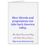 How progressives can take back America today. Greeting Card