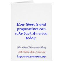 How progressives can take back America today. Greeting Card