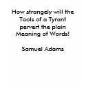 How strangely will the Tools of a Tyrant perver... t-shirts