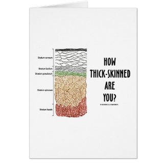 How Thick-Skinned Are You? (Epidermis Skin Layers) card