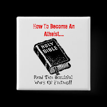 How To Become An Atheist.... buttons by gacatmandu How To Become An Atheist.... buttons