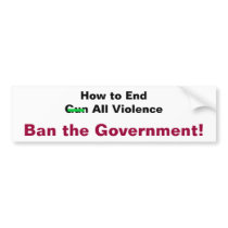 How to End VIolence Bumper Stickers