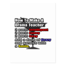 How To Make a Drama Teacher Postcard