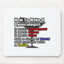 How To Make a Gynecologist Mouse Pad