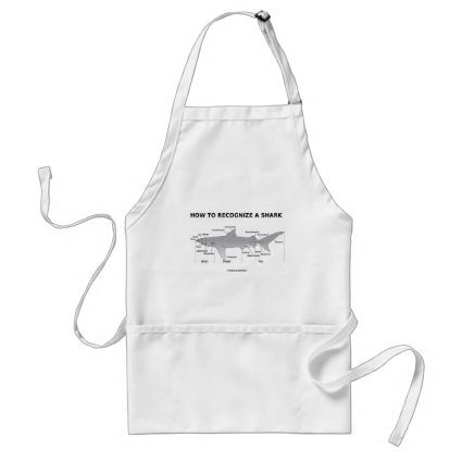 How To Recognize A Shark (Biology Humor) Apron