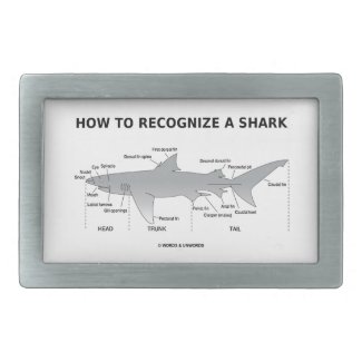 How To Recognize A Shark (Biology Humor) Belt Buckle
