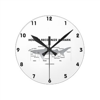 How To Recognize A Shark (Biology Humor) Wall Clocks