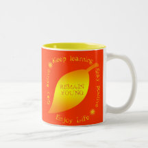 How to Remain Young! Mug for seniors