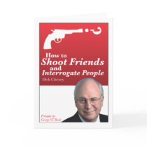 How to shoot friends and interrogate people. cards by Politicall How to shoot friends and interrogate people. cards