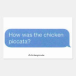 How was the chicken piccata? rectangle stickers