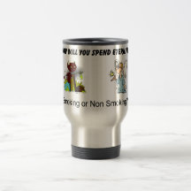 How will you spend eternity? Smoking...? Mugs